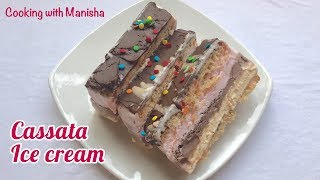 Homemade Cassata Ice Cream Cake Recipe  Cassata Ice cream Cake Recipe  Cooking with Manisha [upl. by Giuseppe]