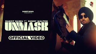 UNMASK  Ranjit Bawa X Sunny Malton  Official Video  MXRCI  Ranbir  Latest Punjabi Songs [upl. by Akiraa]