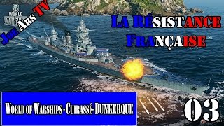 World Of Warships Marine Nationnale Cuirassé Dunkerque 03 bis [upl. by Kristin]