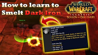 How to learn Dark Iron Smelting in World of Warcraft WoW SoD Phase 4 [upl. by Retsevel]