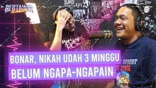 3 MINGGU NIKAH TAPI BELUM NGAPANGAPAIN SAMA ISTRI  Bonar Manalu [upl. by Parlin]