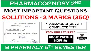 Solutions  2 Marks complete  Pharmacognosy 5th sem important questions  Carewell Pharma [upl. by Bubalo591]