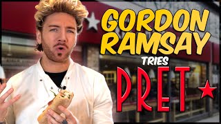 Gordon Ramsay tries Pret A Manger [upl. by Alarise]