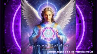 Arcanjo Metatron 432Hz Música Curativa  Regeneração do DNA  Recuperação dos Corpos Astrais [upl. by Joselyn]