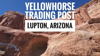 Yellowhorse Trading Post Lupton Arizona 205 [upl. by Nessi]