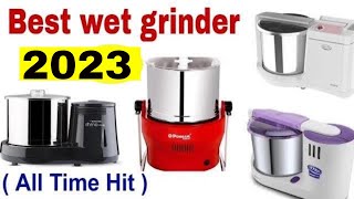 Best wet grinder in India 2023  Top 6 wet grinder machine 2023  Table top wet grinder review [upl. by Dragone490]