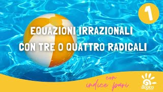 Equazioni irrazionali con tre o quattro radicali  1 [upl. by Forrest864]