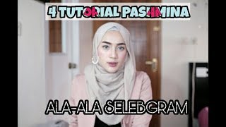 4 TUTORIAL PASHMINA ALAALA SELEBGRAM [upl. by Talyah]