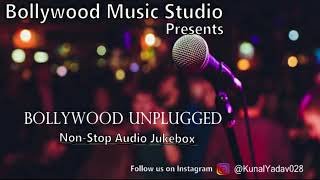 Bollywood Unplugged Jukebox  Bollywood Music Studio [upl. by Dilisio408]