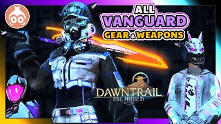 FFXIV  All New Vanguard Sets amp Weapons  DAWNTRAIL [upl. by Telfore]