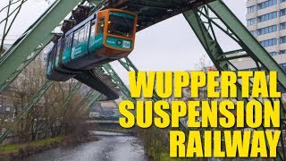 Schwebebahn Why Wuppertals Trains Are Much Cooler Than Yours [upl. by Oatis]