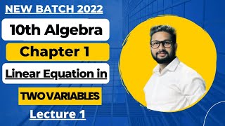 10th Algebra Chapter 1 Linear Equations in Two Variables  Lecture 1  Maharashtra Board [upl. by Hey]