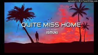 Ismuki  Quite Miss Home  Reggae Cover [upl. by Htezzil]