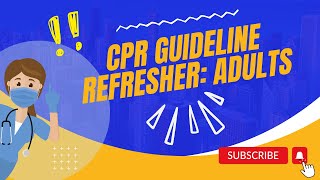 CPR Guideline Refresher Adults [upl. by Ococ437]