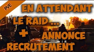 The Division 2 EN ATTENDANT LE RAID   ANNONCE RECRUTEMENT [upl. by Rexanna]