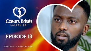 COEURS BRISÉS  Saison 2  Episode 13 VOSTFR [upl. by Sirtemed958]