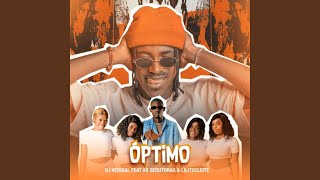 Optimo feat Sedutoras amp Lulitucleite [upl. by Derian]