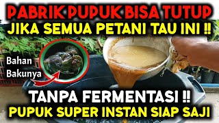 TANPA FERMENTASI ‼️ LANGSUNG JADI  PUPUK PENGGANTI NPK PABRIK BAHANNYA ADA DI DAPUR ANDA SENDIRI [upl. by Aerdma]