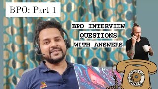 BPO INTERVIEW QUESTIONS WITH ANSWERS  PREPARATION FOR BPO [upl. by Eterg]