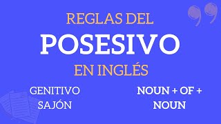 Posesivos en Inglés Reglas del Genitivo Sajón [upl. by Lednahs]