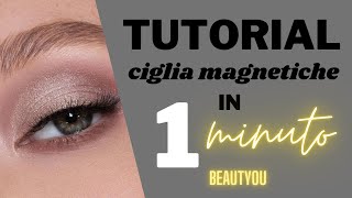 Tutorial Ciglia Magnetiche in 1 Minuto [upl. by Nuahsyt]