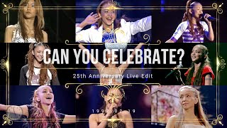 CAN YOU CELEBRATE  25th Anniversary Live Edit [upl. by Idnar]