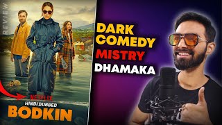 Bodkin Review  Bodkin Netflix Review  Bodkin Review Hindi  Bodkin Trailer Hindi [upl. by Adnoval]