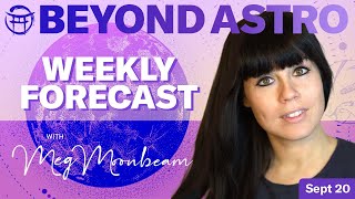 💫Beyond Astro with MEG  SEPT 20 [upl. by Aicssej]