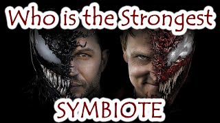 Who is the Most Strongest SYMBIOTE [upl. by Ilohcin569]