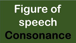 what is consonance  Figure of speech [upl. by Enelime]