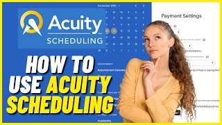 Acuity Tutorial  How To Use Acuity Scheduling Squarespace [upl. by Eaner]