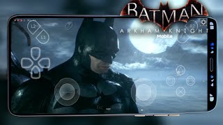 Batman Arkham Knight Play on Mobile in Mobox Emulator  Fixed HD Graphic [upl. by Fulviah]