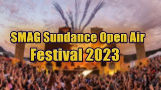 SMAG Sundance Open Air Festival 2023  Live Stream Lineup and Tickets Info [upl. by Cathe]