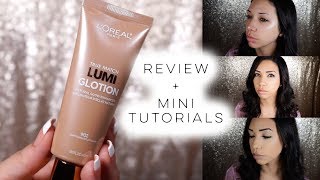 LOreal True Match Lumi Glotion Review  3 Ways I Wear It [upl. by Marsland]