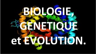 Biologie génétique et évolution [upl. by Adamsen]