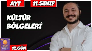 🌍 KÜLTÜR BÖLGELERİ KONU ANLATIMI 2025 🔴27 Günde AYT Coğrafya  12 🟡11sınıf coğrafya  12 [upl. by Clarine]