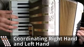 Accordion tutorial  How to coordinate right hand and left hand [upl. by Nerol]