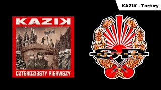 KAZIK  Tortury OFFICIAL AUDIO [upl. by Rebbecca631]