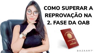 Reprovei na 2° Fase da OAB E agora [upl. by Leummas650]