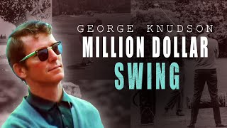 Million Dollar Golf Swing George Knudson Documentary [upl. by Lily232]