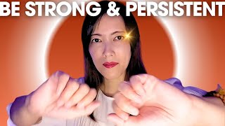 Be Strong amp Persistent ASMR Reiki Healing [upl. by Yeta531]