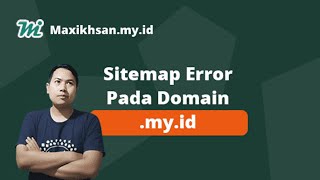 Masalah Tidak Dapat Mengambil Peta Situs Pada Domain My ID [upl. by Fennelly]