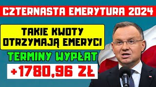 🔴CZTERNASTA EMERYTURA 2024 TAKIE KWOTY OTRZYMAJĄ EMERYCI TERMINY WRZEŚNIOWYCH WYPŁAT [upl. by Teresita]