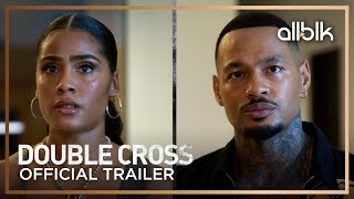 Double Cross Season 5  Official Trailer  ALLBLK [upl. by Werda]