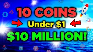 Top 10 Crypto Coins Under 1 These will EXPLODE [upl. by Acilef]