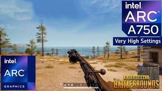 PUBG Intel Arc A750 8GB Benchmark Test FPS 1080P  AMD Ryzen 5 3600  VERY HIGH Graphic Settings [upl. by Anem401]