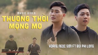 Thương Thời Mộng Mơ Lofi Ver  Hoàng Ngọc Sơn x Bùi Phi Long [upl. by Egidio]