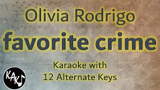 favorite crime Karaoke  Olivia Rodrigo Instrumental Lower Higher Male Original Key [upl. by Shriver]