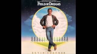 Field of Dreams Original Soundtrack  Field of Dreams [upl. by Kcub41]