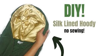 DIY Silk Lined Hoodie❗️ easy no sewing  professional looking ❗️ [upl. by Vyky]